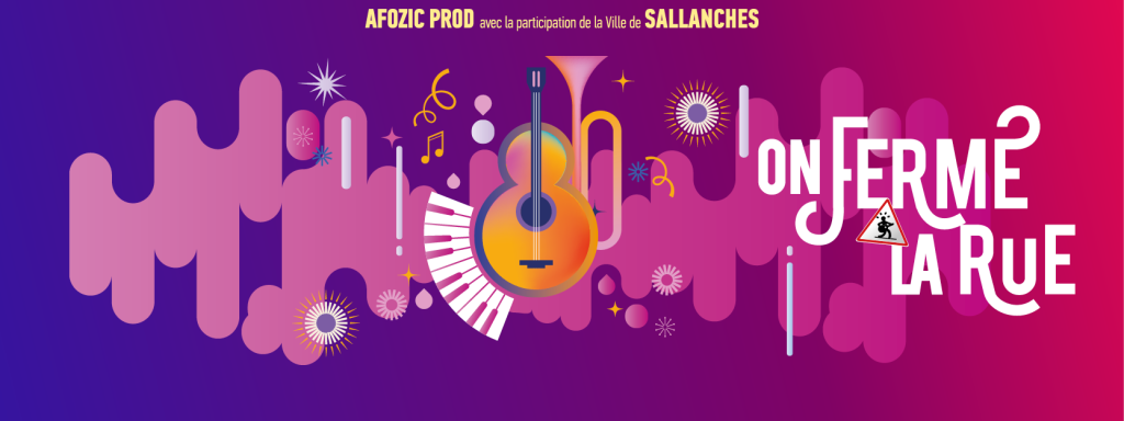 Festival "On ferme la rue !" Sallanches