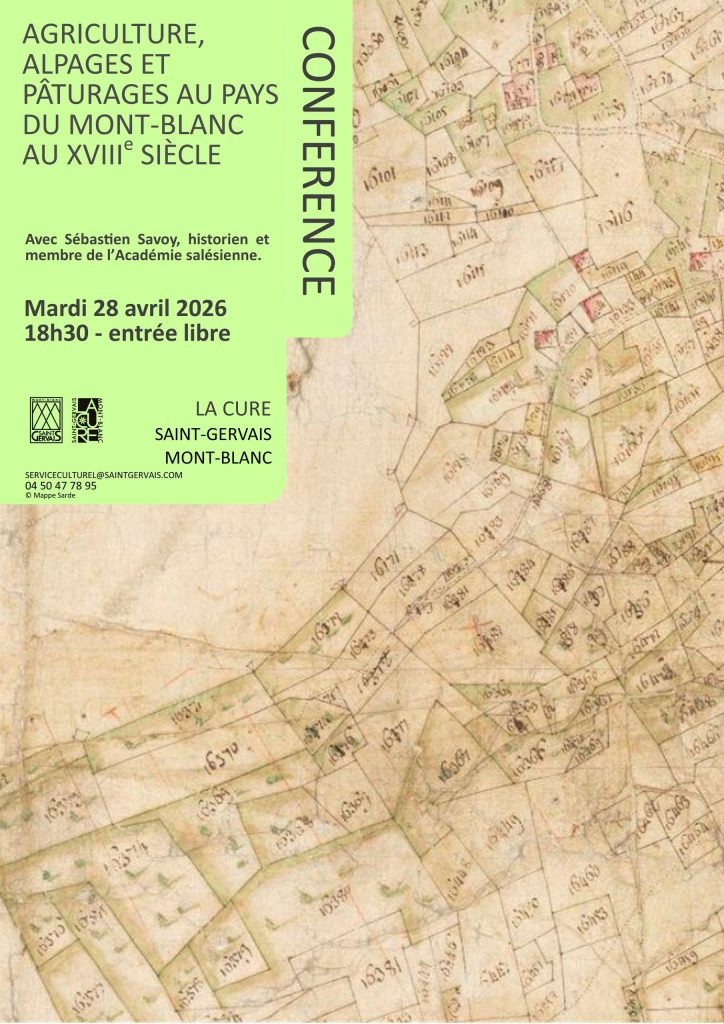 Conférence "Agriculture, alpages et pâturages au pays du Mont Blanc au 18ème siècle" par Sébastien Savoy Saint Gervais les Bains