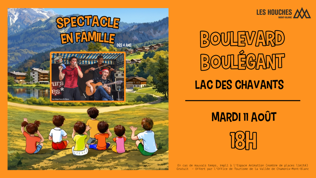 Spectacle en famille Boulevard Boulégant Les Houches
