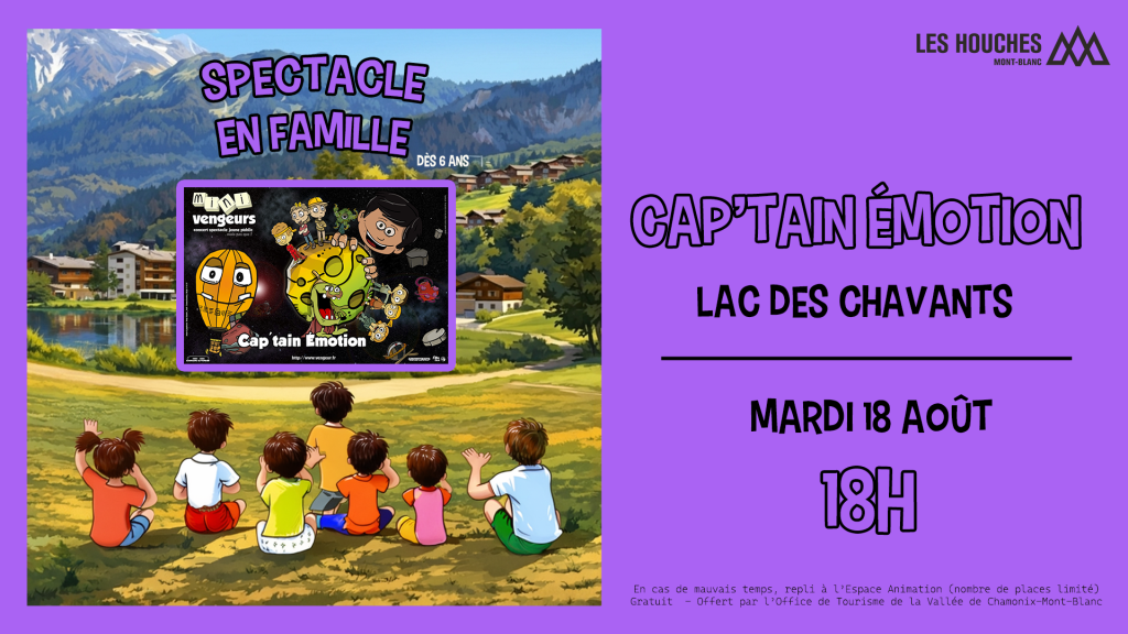 Spectacle en famille Cap'tain Emotion Les Houches