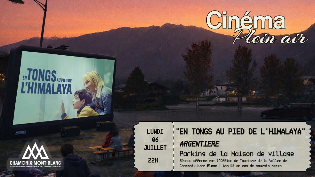 Ciné plein air « En tong au pied de l’Himalaya » Argentière
