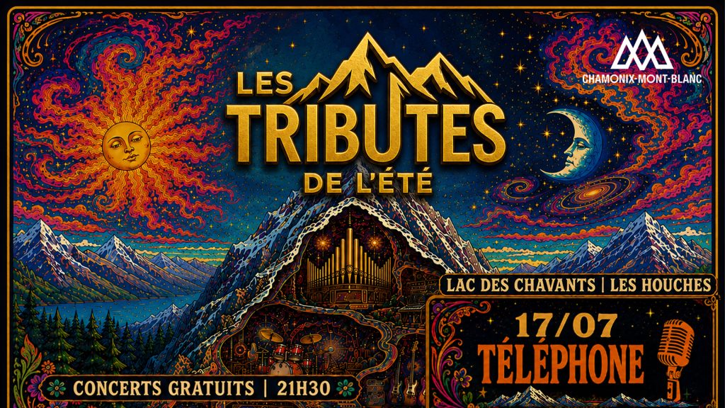 Tributes de l'été Téléphone Chamonix Mont Blanc