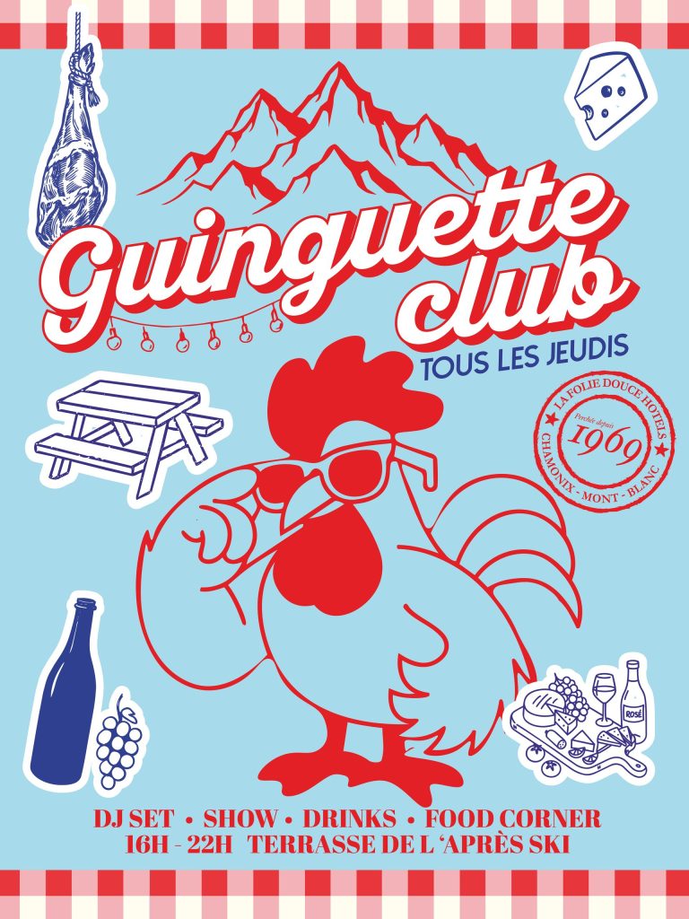 Guinguette Club Chamonix Mont Blanc