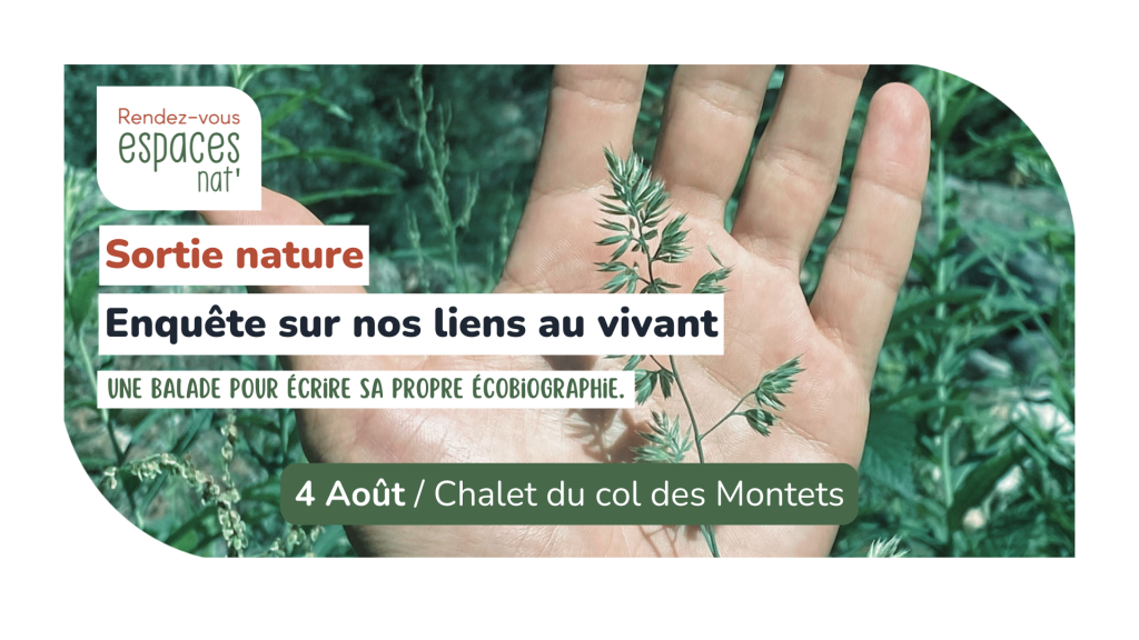 Sortie nature Enquête sur nos liens au vivant Vallorcine
