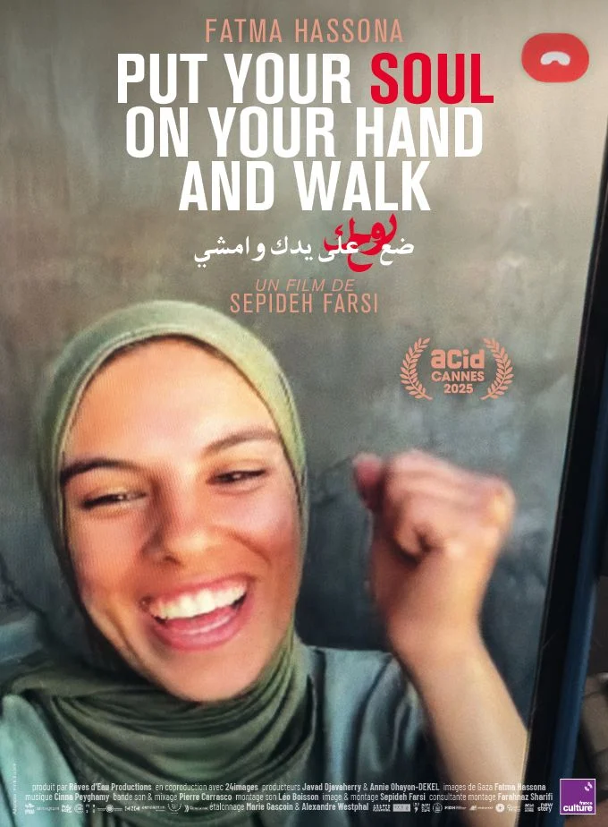 Ciné Put Your Soul On Your Hand And Walk Passy