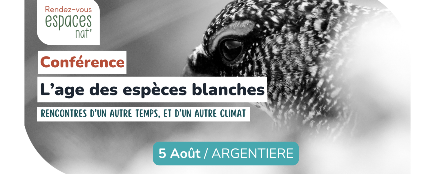 Conférence L'âge des espèces blanches Argentière