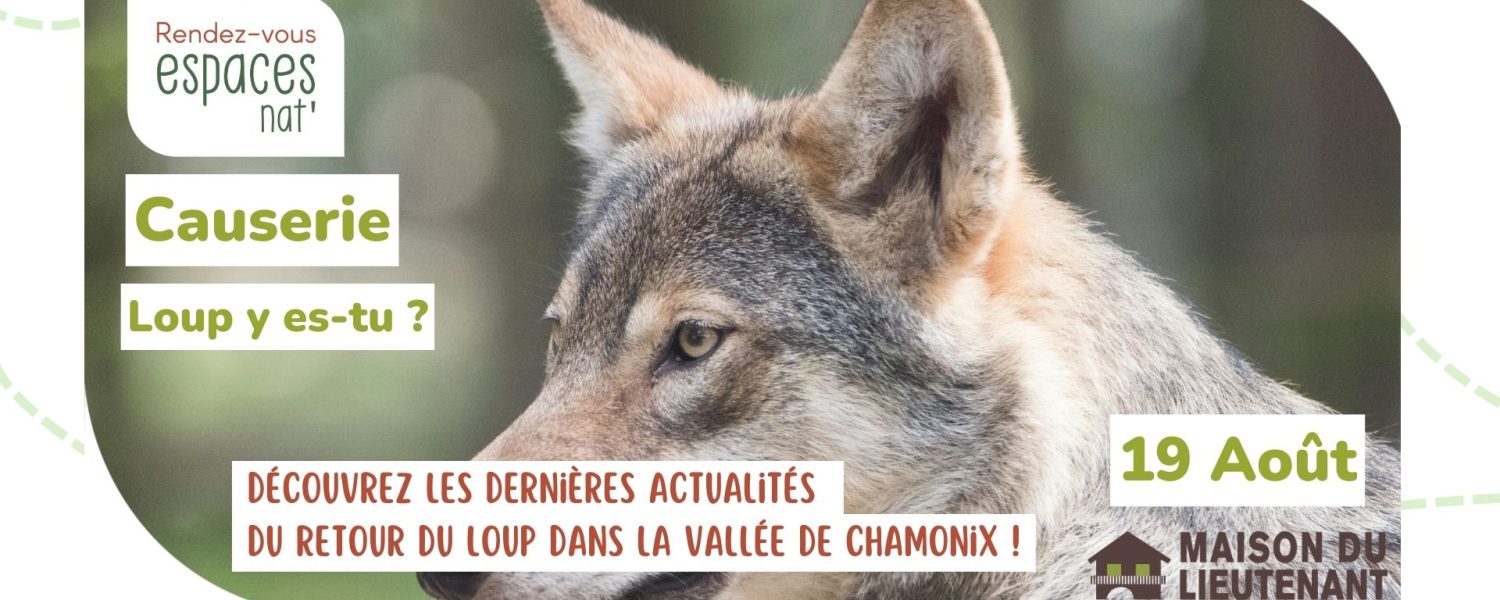Causerie : « Loup y es tu ? »