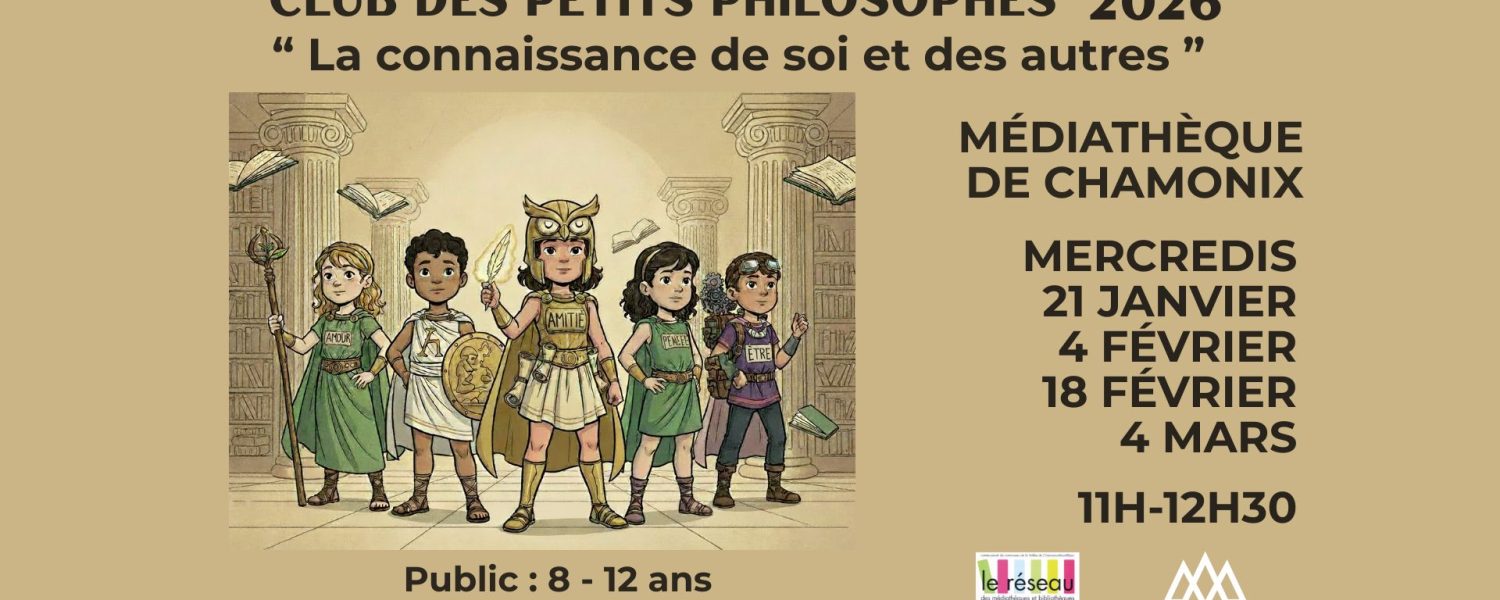 Le club des petits philosphes ateliers Chamonix Mont Blanc