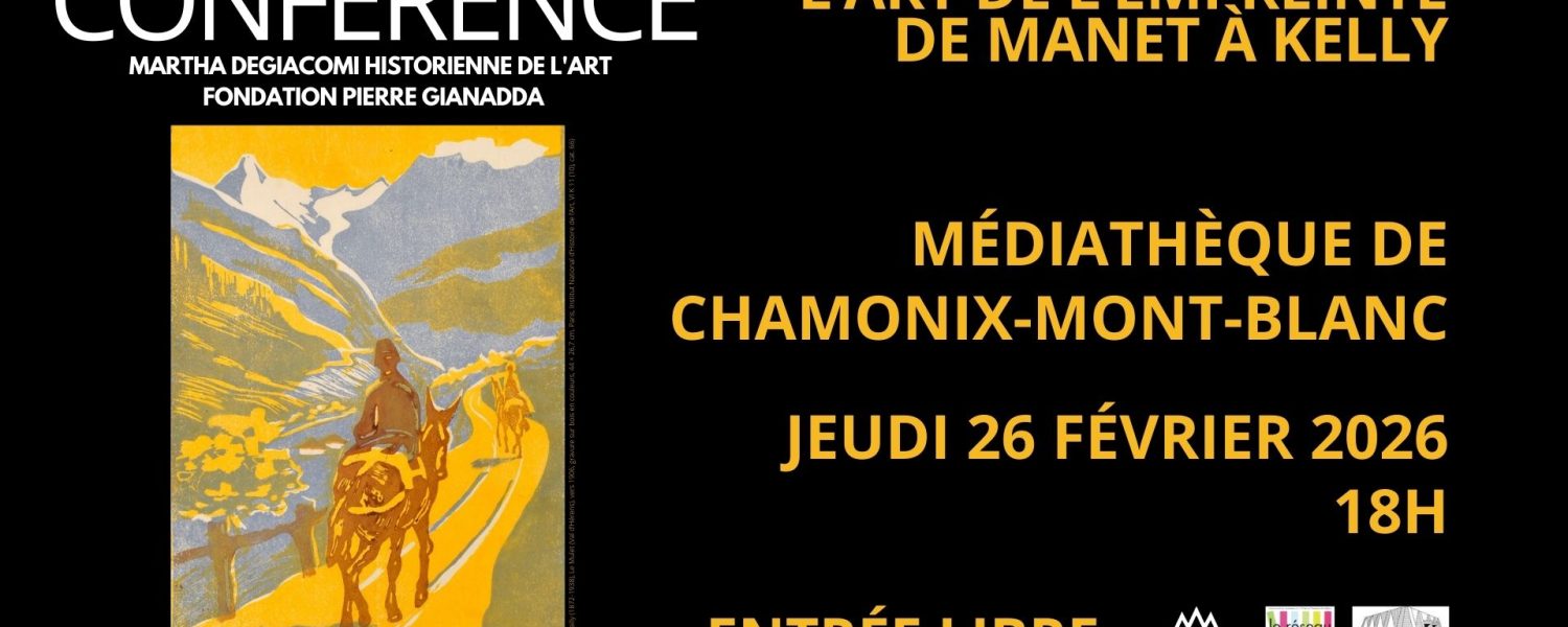 Conférence sur l'Exposition à la Fondation Gianadda Chamonix Mont Blanc