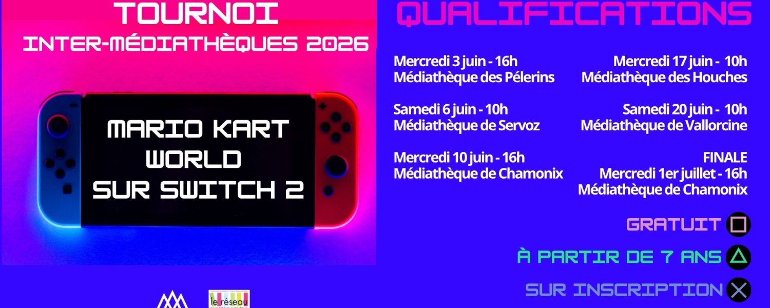 Tournoi inter médiathèques de jeux vidéo Chamonix Mont Blanc