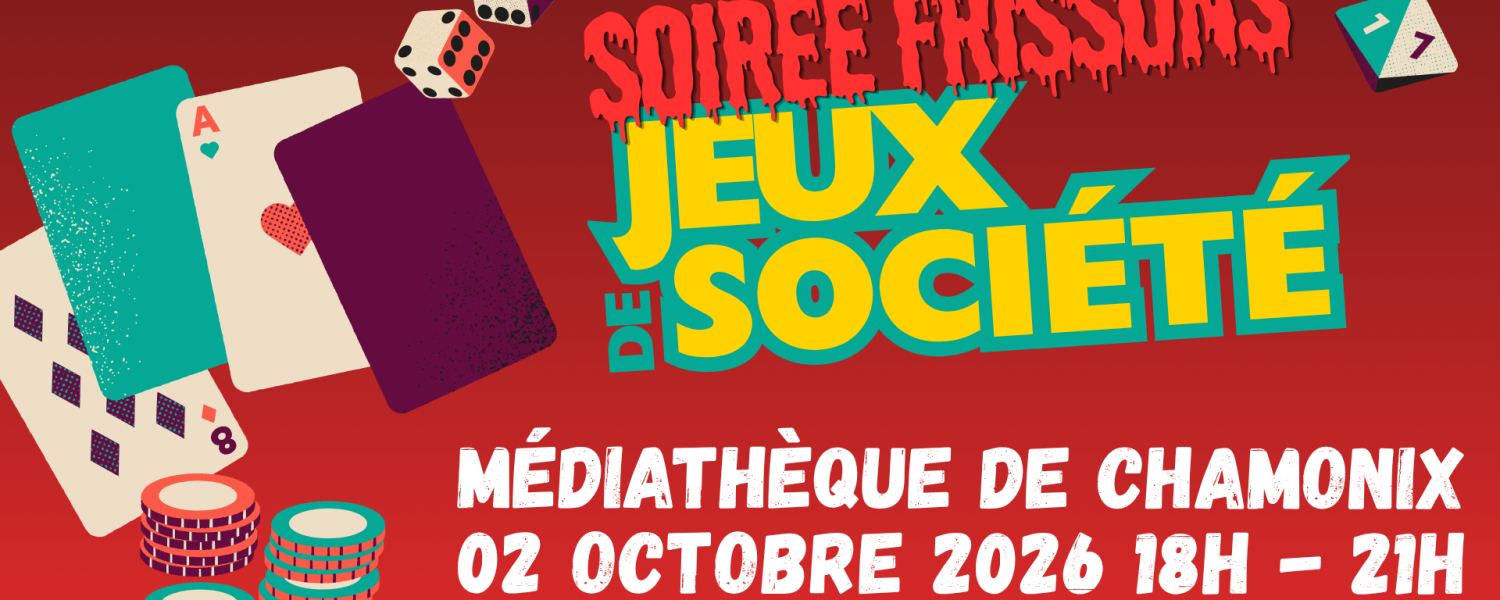 Soirée jeux de société Chamonix Mont Blanc