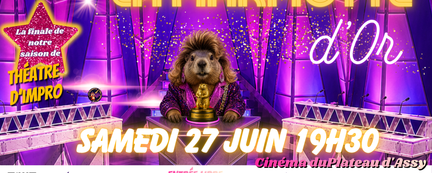 La Marmotte d'Or Spectacle de théâtre d'impro