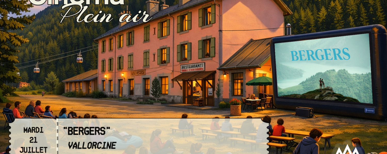 Ciné plein air « Bergers » Vallorcine