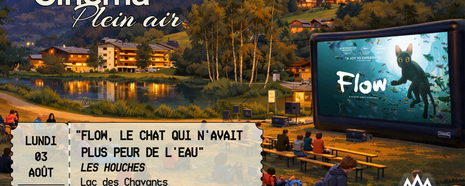Ciné plein air « Flow, le chat qui n’avait plus peur de l’eau » Les Houches