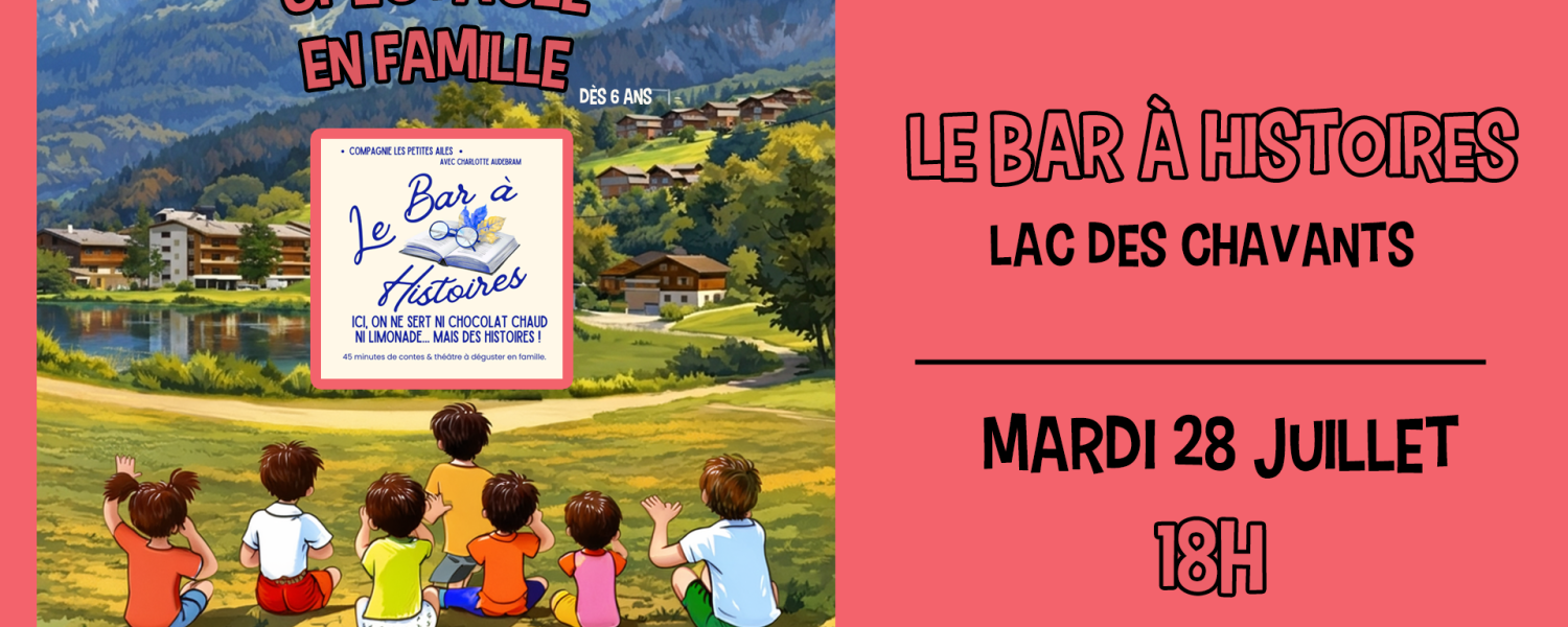 Spectacle en famille Le bar à histoires Les Houches