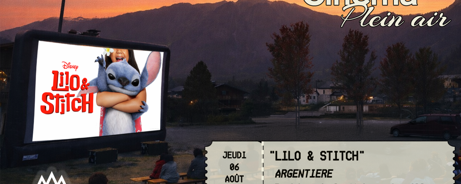 Ciné plein air « Lilo et Stitch » Argentière