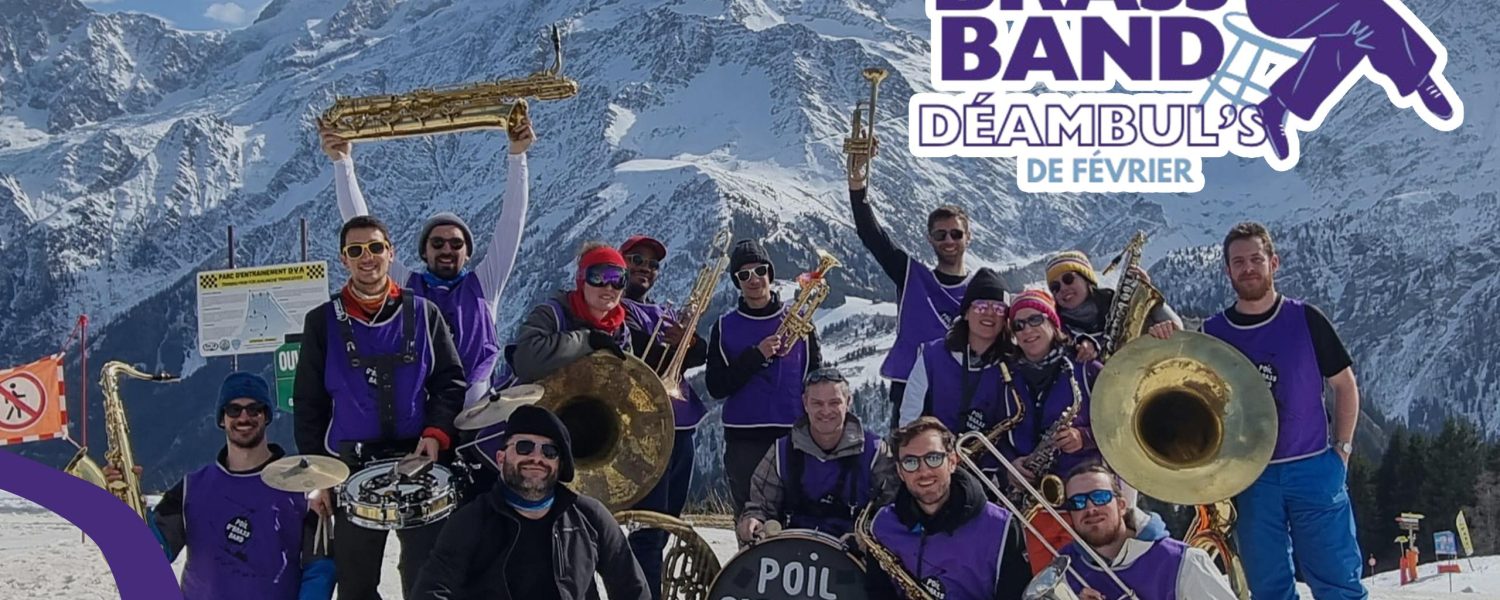 Les Déambul's de Février « Poil'O Brass Band » Chamonix Mont Blanc