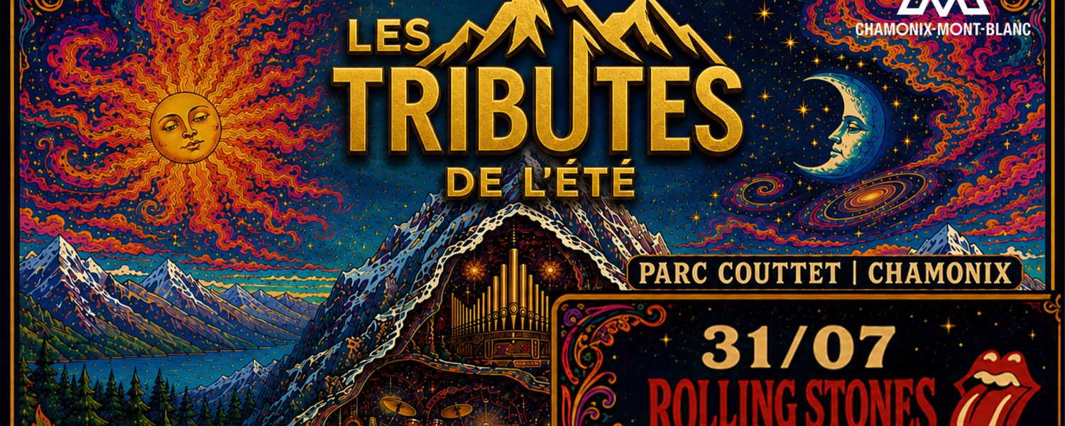 Tributes de l'été Rolling Stones Chamonix Mont Blanc