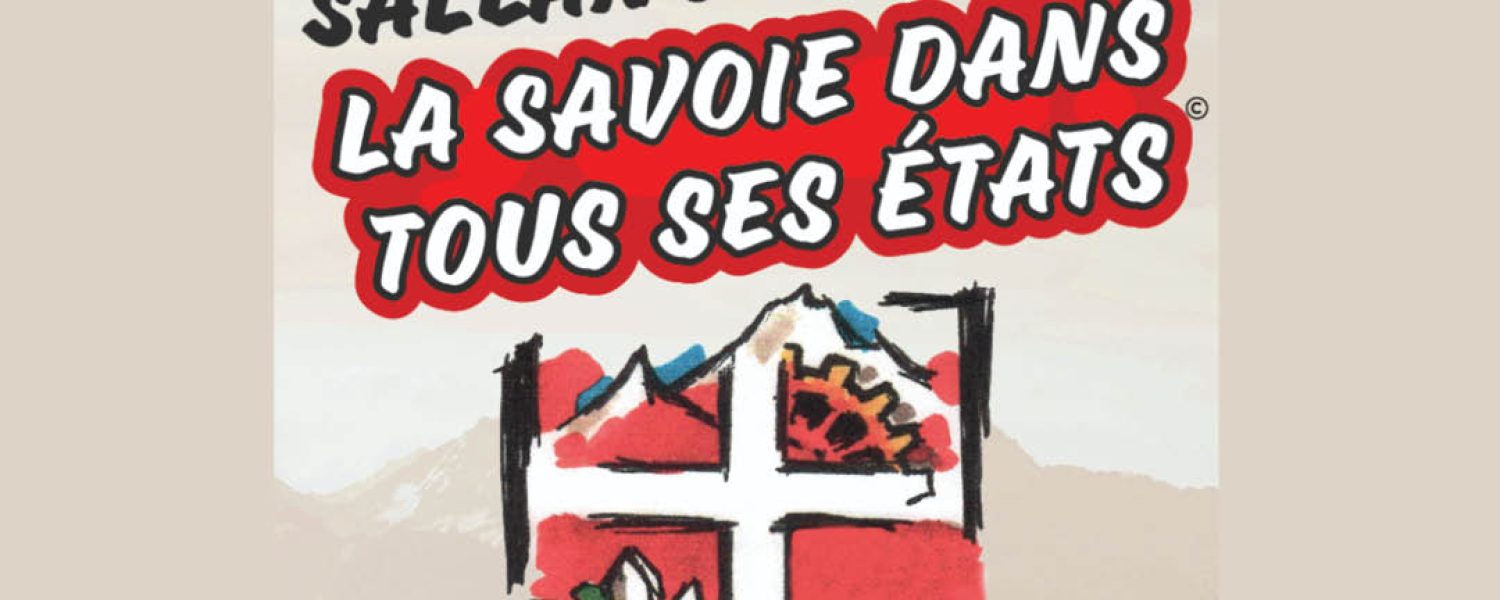 Fête de la Savoie : "La Savoie dans tous ses états" Sallanches