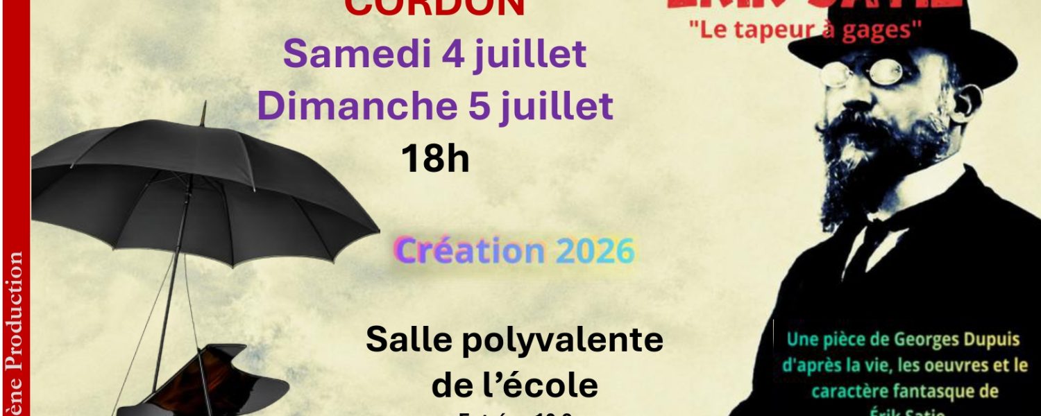 Erik Satie Le tapeur à gages pièce de théatre Cordon
