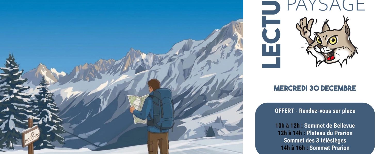 Lecture de paysage Les Houches