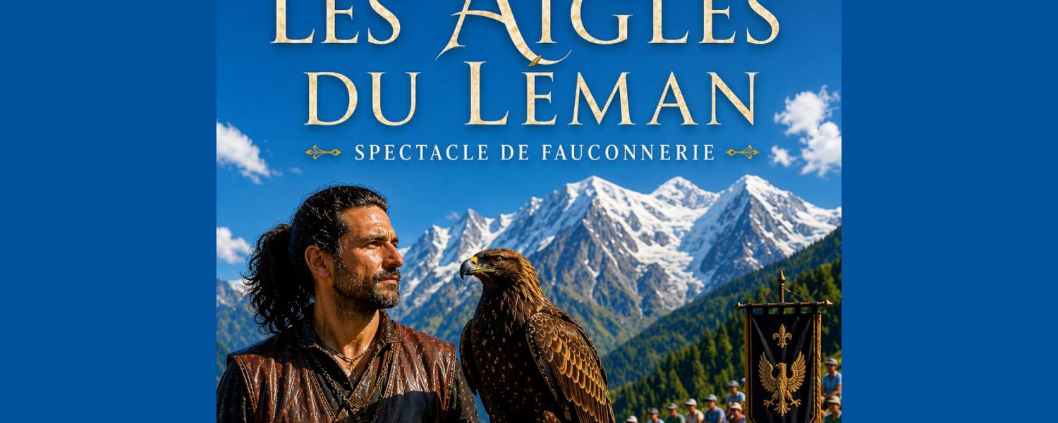 Spectacle "Les aigles du Léman" Les Houches