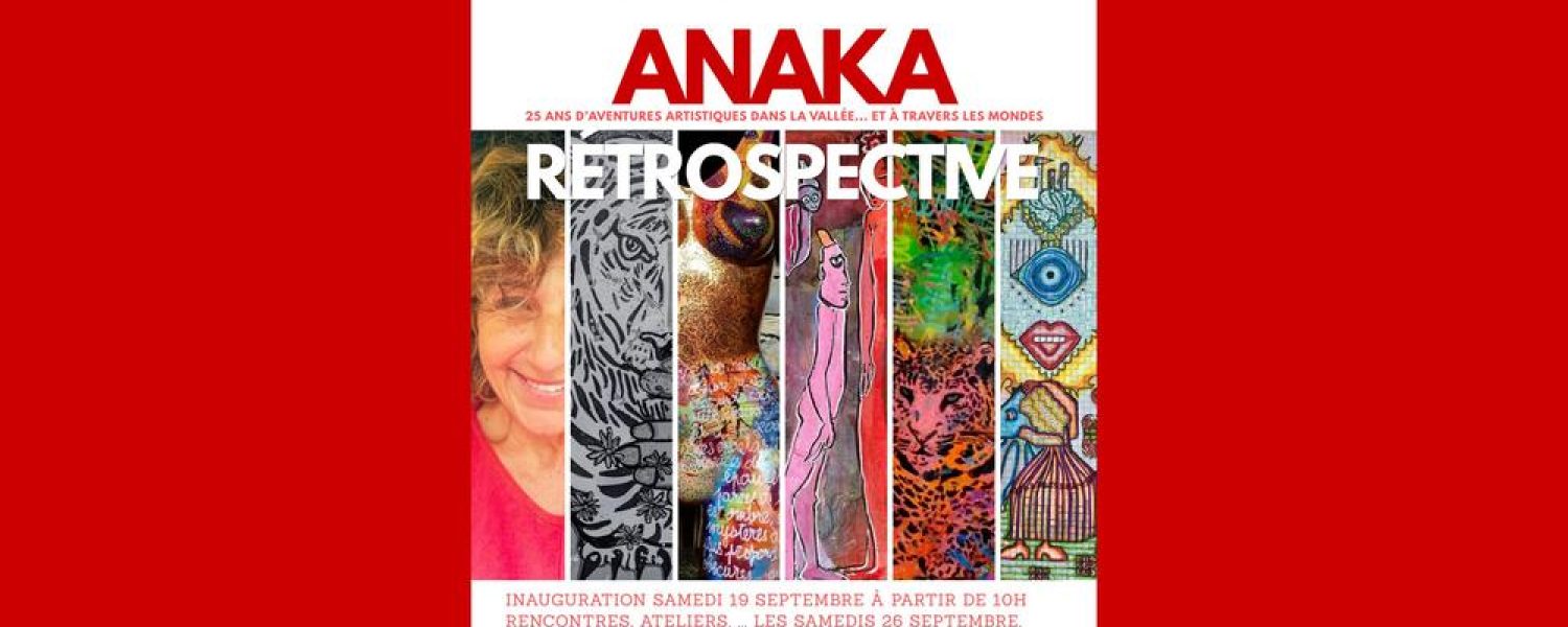 Exposition Anaka « Retrospective » Servoz