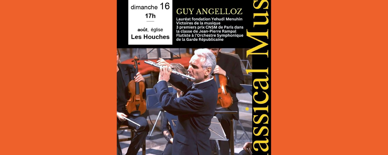 Concert de flûtes virtuoses Guy Angelloz Les Houches