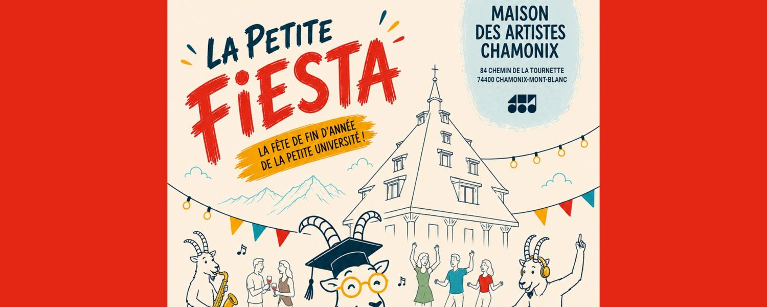 La Petite Fiesta Petite Université Chamonix Mont Blanc