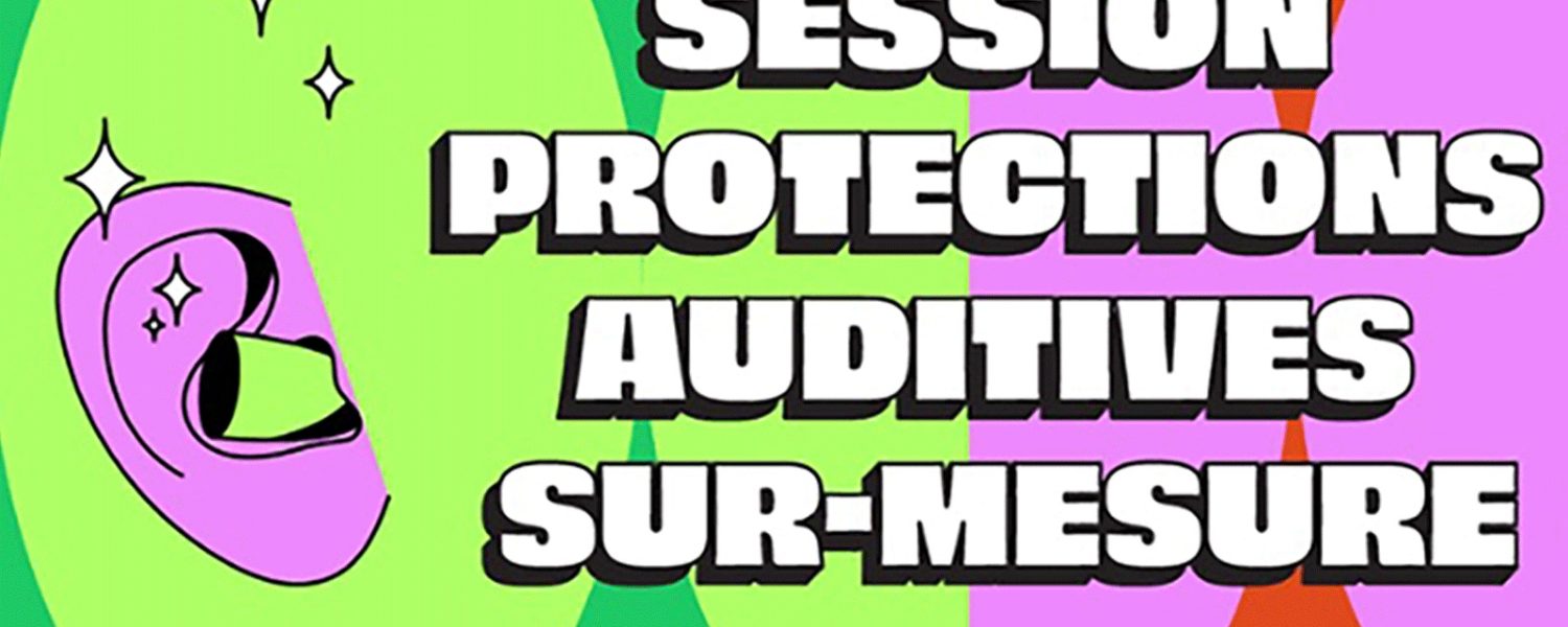 Session moulage protections auditives