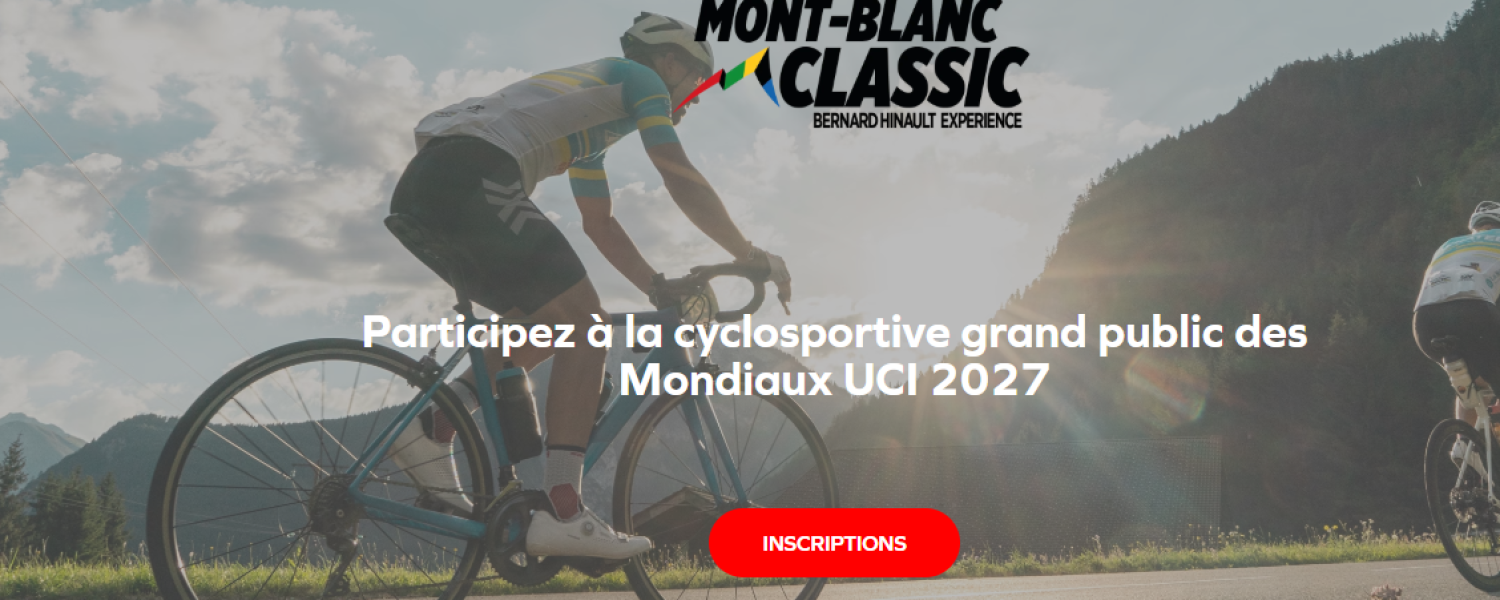 Cyclosportive "Haute Savoie Mont Blanc Classic – Bernard Hinault Experience" Sallanches